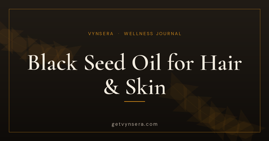 Black seed oil for hair and skin - what's real and what's hype