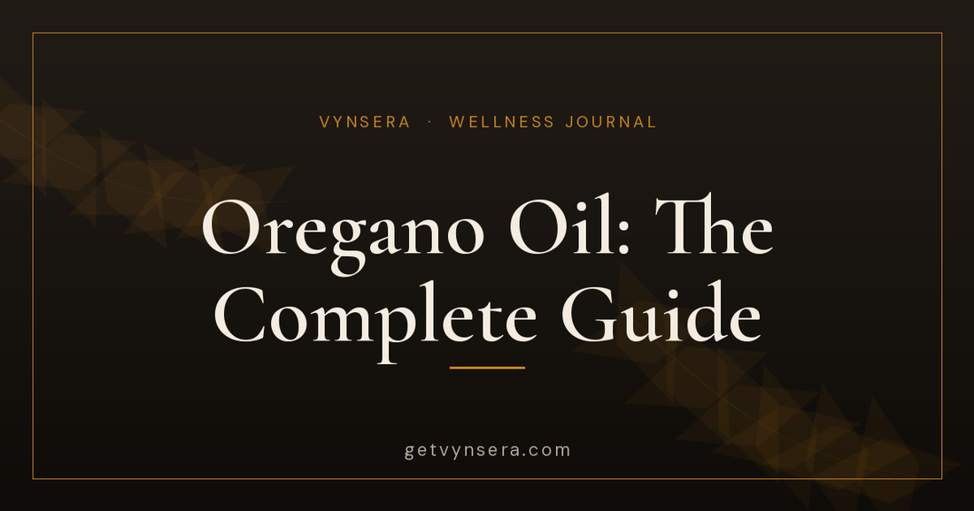 Oregano oil: the complete evidence-based guide to benefits, dosage and science